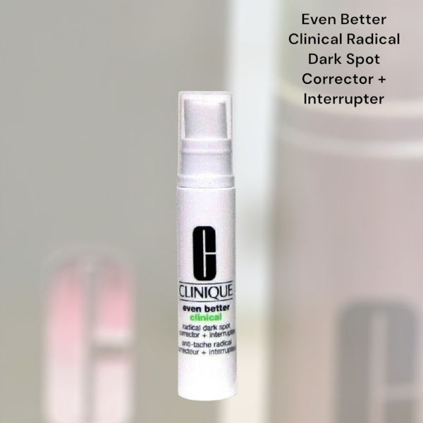Clinique 升級版 勻淨科研亮白淡斑雙效精華 10ml Even Better Clinical Radical Dark Spot Corrector + Interrupter (Sample Size) $150/5pcs