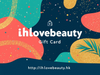 ihlovebeauty Gift Card